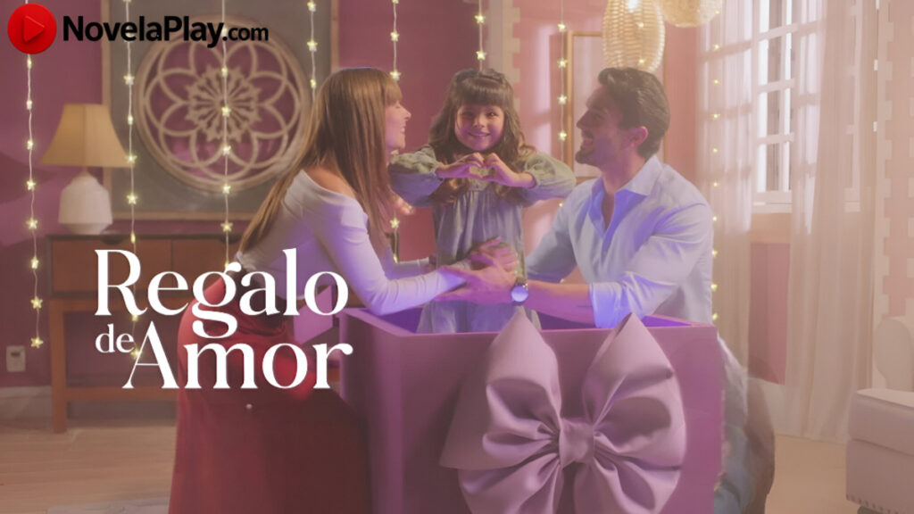 Telenovela Regalo de Amor 2025 protagonizada por Alejandra Robles Gil