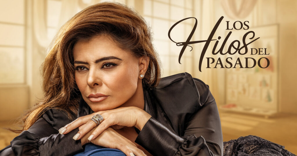 Imagen de la telenovela Los Hilos del Pasado, con Yadhira Carrillo, representando la lista de todos los capítulos completos de la serie para ver online.