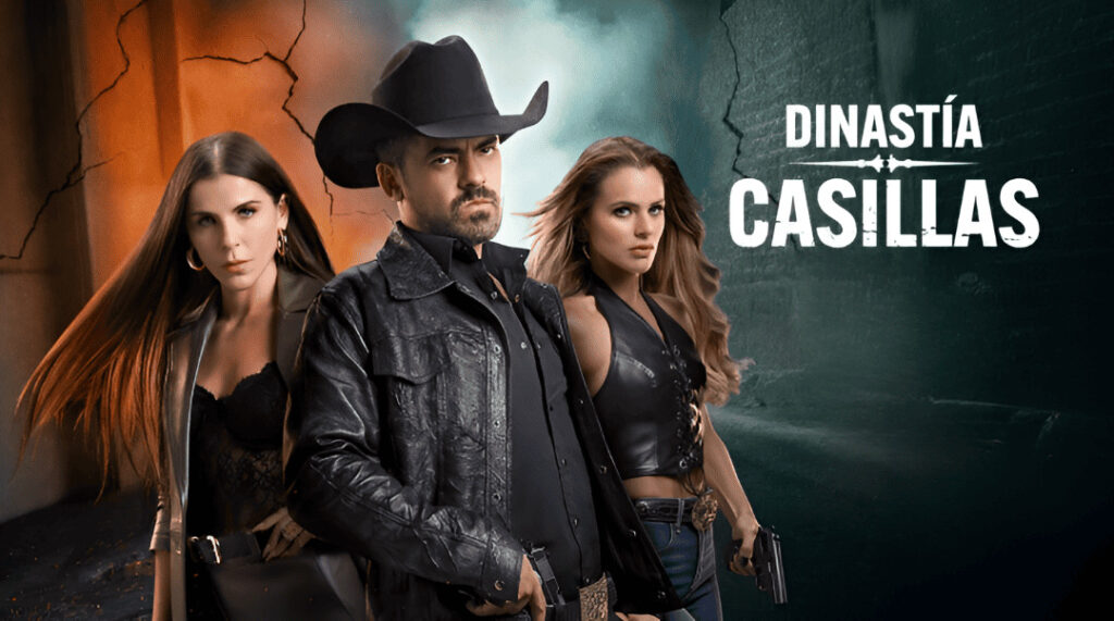 Póster oficial de Dinastía Casillas con el elenco principal, Ismael Casillas al frente. Guía de NovelaPlay para ver capítulos completos online.