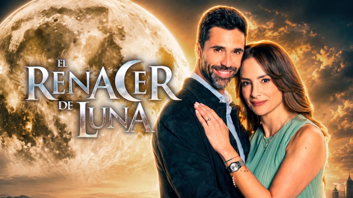 El Renacer de Luna telenovela 2026 con Marisol del Olmo, Matías Novoa y Mar Sordo